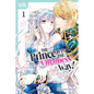 The Prince Is in the Villainess' Way!, Volume 1 - Paperback