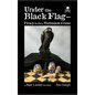 Under the Black Flag - Piracy Is Not a Victimless Crime - Hardcover