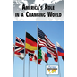 America's Role in a Changing World - Library Binding