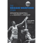 The Reggie Warford Story: Integrating Basketball at the University of Kentucky - Paperback