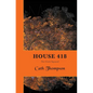 House 418: The Circle Squared - Hardcover