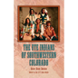 The Ute Indians of Southwestern Colorado - Paperback