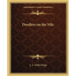 Dwellers on the Nile - Paperback
