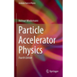 Particle Accelerator Physics - Hardcover