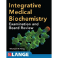 Integrative Medical Biochemistry: Examination and Board Review - Paperback