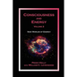Consciousness and Energy, Vol. 2: New Worlds of Energy - Paperback
