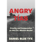 Angry Tías: Cruelty and Compassion on the U.S.-Mexico Border - Paperback