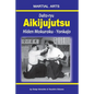 Daito-ryu Aikijujutsu: Hiden Mokuroku - Yonkajo - Paperback