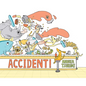 Accident! - Hardcover