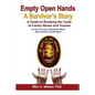 Empty Open Hands: A Survivor's Story - Paperback