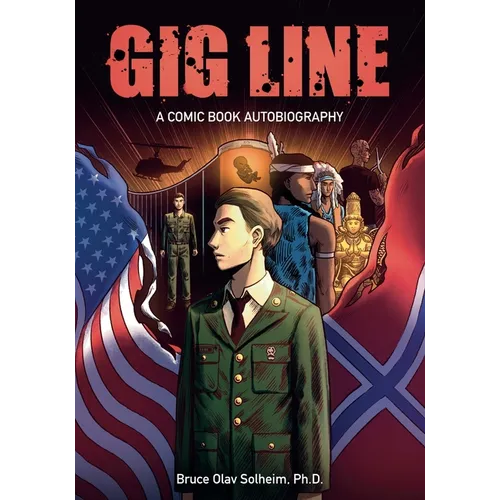 Gig Line: A Comic Book Autobiography - Paperback