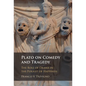 Plato on Comedy and Tragedy - Hardcover