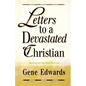 Letters to a Devastated Christian: Healing for the Brokenhearted - Paperback