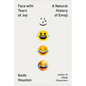 Face with Tears of Joy: A Natural History of Emoji - Paperback