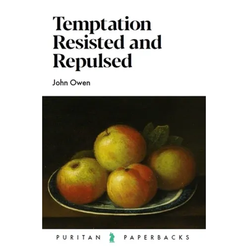 Temptation: Resisted and Repulsed - Paperback