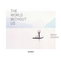 Rainer Zerback: The World Without Us - Hardcover