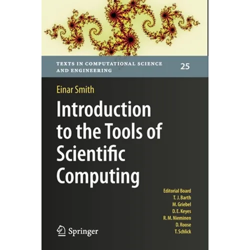 Introduction to the Tools of Scientific Computing - Paperback