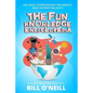 The Fun Knowledge Encyclopedia Volume 2: The Crazy Stories Behind the World's Most Interesting Facts - Paperback