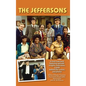 The Jeffersons - A fresh look back featuring episodic insights, interviews, a peek behind-the-scenes, and photos (hardback) - Hardcover