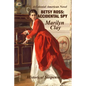 Betsy Ross: Accidental Spy: Expanded Edition - Paperback