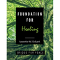 Foundation for Healing - Paperback