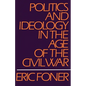 Politics and Ideology in the Age of the Civil War - Paperback