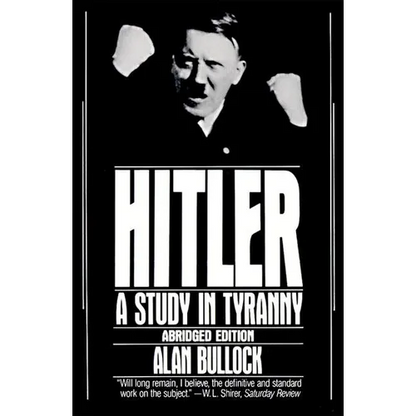 Hitler: A Study in Tyranny - Paperback