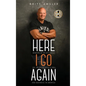 Here I Go Again - Hardcover