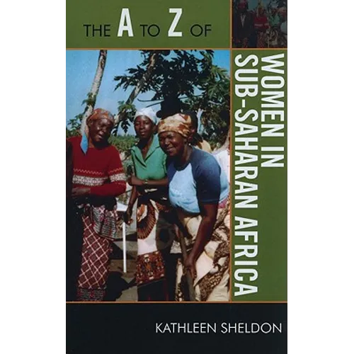 The A to Z of Women in Sub-Saharan Africa - Paperback