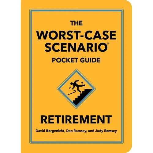 The Worst-Case Scenario Pocket Guide: Retirement - Hardcover