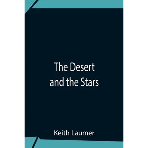 The Desert And The Stars - Paperback