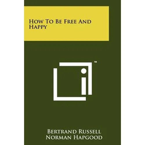 How To Be Free And Happy - Paperback