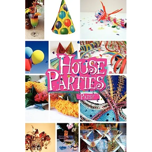 House Parties - Paperback
