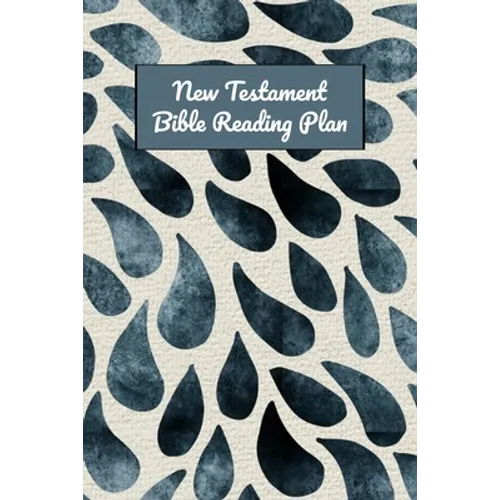 New Testament Bible Reading Plan: Daily Devotional With Scripture Reading And Writing Prompts (6"x9", 15.24 x 22.86 cm) - Paperback