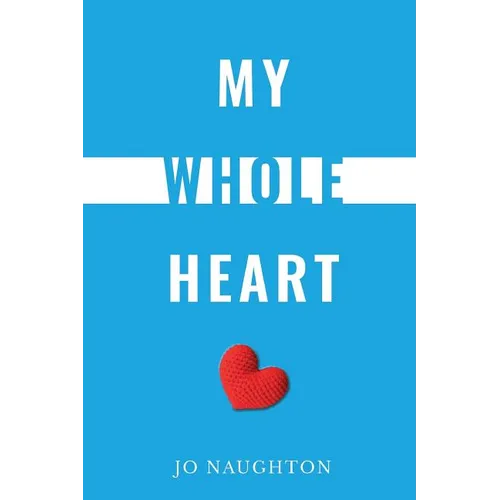 My Whole Heart - Paperback