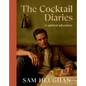 Cocktail Diaries: A Spirited Adventure - Hardcover