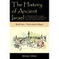 The History of Ancient Israel: Completely Synchronizing the Extra-Biblical Apocrypha Books of Enoch, Jasher, and Jubilees: Book 4 From Israel to Egypt - Paperback