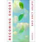 Becoming Ghost: Poetry - Paperback
