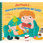 ¿Qué Pasaría Si Nunca Dejaras El Sofá? - Paperback