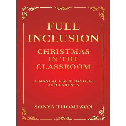 Full Inclusion: Christmas in the Classroom - Hardcover