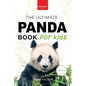 Pandas The Ultimate Panda Book for Kids: 100+ Amazing Panda Facts, Photos, Quiz + More - Paperback