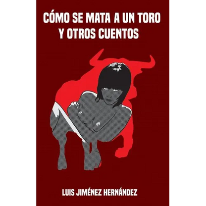 Como se mata a un toro - Paperback