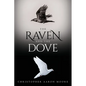 The Raven and the Dove - Paperback