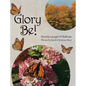 Glory Be! - Hardcover