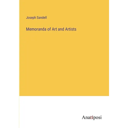 Memoranda of Art and Artists - Paperback