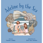 Adeline by the Sea - Hardcover