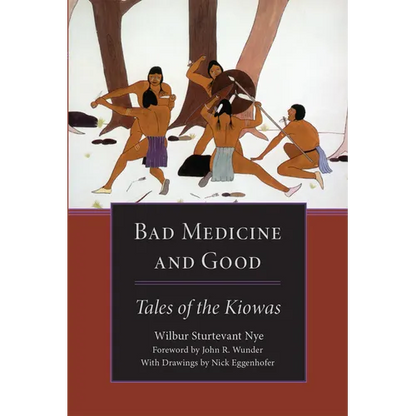 Bad Medicine and Good: Tales of the Kiowas - Paperback