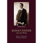Rudolf Steiner, Life and Work: 1890-1900: Weimar and Berlin - Hardcover