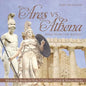 Ares vs. Athena: Who Won the Battle? Mythology Books for Kids Children's Greek & Roman Books - Paperback