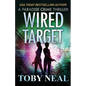 Wired Target: A Vigilante Justice Crime Thriller - Paperback